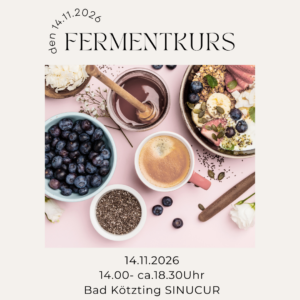 Fermentkurs- am 14.11.26, LIVE in Bad Kötzting